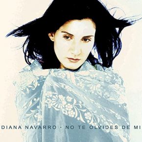 CD Diana Navarro – No te olvides de mi