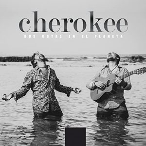 CD Cherokee – Dos gotas en el planeta