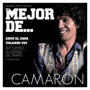 CD Camarón de la Isla – Lo mejor de Camarón