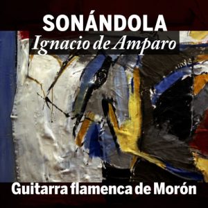 CD Ignacio de Amparo – Sonándola