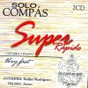 Baile Flamenco Solo Compás – Siguirillas y martinetes (2 CDs)