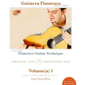 Guitarra Flamenca Luis Víctor Pérez – Técnica de la guitarra flamenca vol. 1