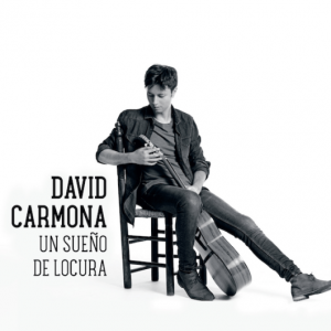 CD David Carmona – Un sueño de locura