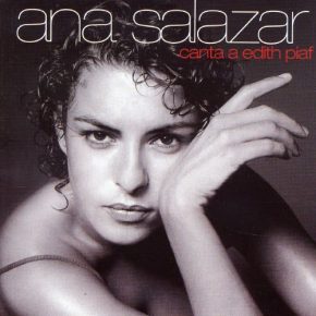CD Ana Salazar – Canta a Edith Piaf