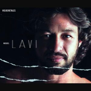 CD Miguel Lavi – Viejos retales