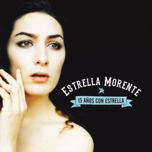 Colecciones Estrella Morente – 15 años con Estrella (2 CDs)