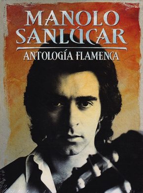 CD Manolo Sanlúcar – Antología flamenca (4 CDs)