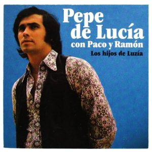 CD Pepe de Lucía – Los hijos de Luzía