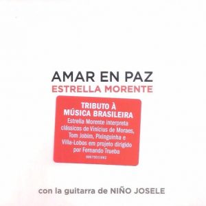 CD Estrella Morente y Niño Josele – Amar en paz