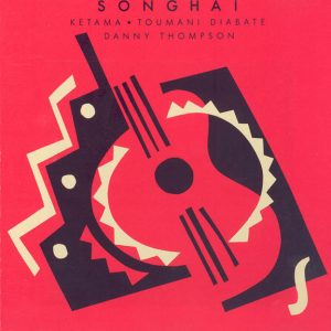 CD Ketama – Songhai