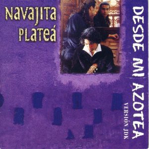 CD Navajita Plateá – Desde mi azotea