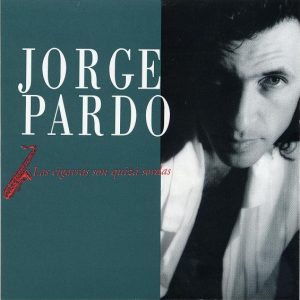 CD Jorge Pardo – Las cigarras son quizá sordas