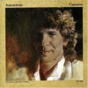 Musica Camarón de la Isla – Autorretrato