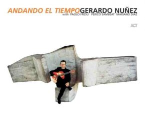 CD Gerardo Núñez – Andando el tiempo