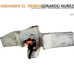 CD Gerardo Núñez – Andando el tiempo