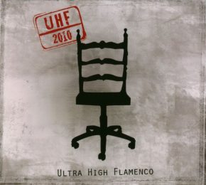 CD Ultra High Flamenco – UHF 2010