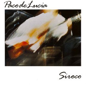 CD Paco de Lucía – Siroco