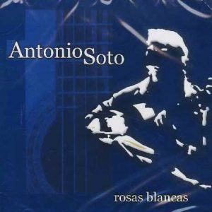 CD Antonio Soto – Rosas blancas