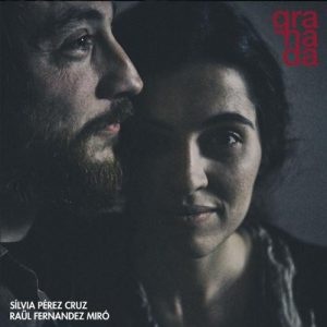 CD Silvia Pérez Cruz y Raúl Fernández Miro – Granada