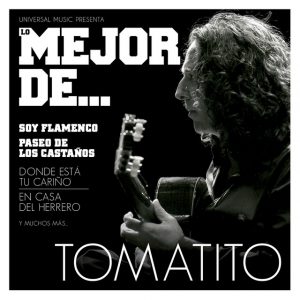 Colecciones Tomatito – Lo mejor de Tomatito