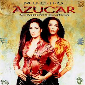 CD Azúcar Moreno – Mucho Azucar (Grandes Éxitos)