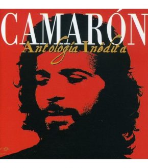 CD Camarón de la Isla – Antología inédita