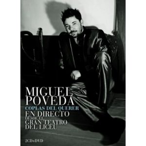CD Miguel Poveda – Coplas del querer en directo desde el Gran Teatro del Liceu (2CDs + DVD)