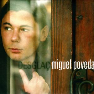 CD Miguel Poveda – Desglaç