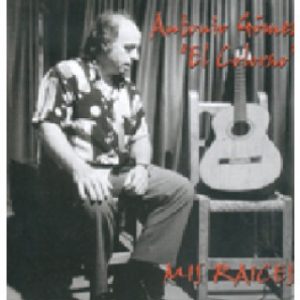 CD Antonio Gómez «El Colorao» – Mis raices