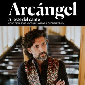 CD Arcángel – Al este del cante