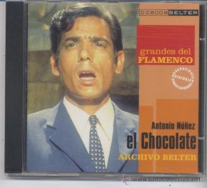 CD Antonio Núñez El Chocolate – Grandes del flamenco