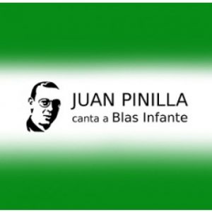 CD Juan Pinilla – Canta a Blas Infante
