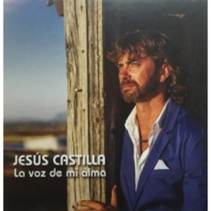 CD Jesús Castilla  – La voz de mi alma