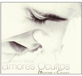 CD Antonio Mejias – Amores Ocultos