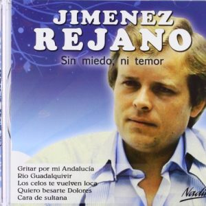 CD Jiménez Rejano – Sin miedo ni temor