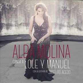 CD Alba Molina – Canta a Lole y Manuel