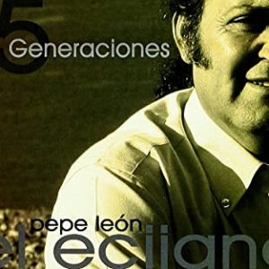 CD Pepe León “El Ecijano” – Cinco generaciones