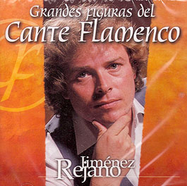CD Jiménez Rejano – Grandes figuras del cante flamenco