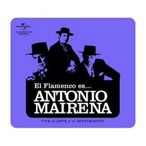 CD Antonio Mairena – El Flamenco es…