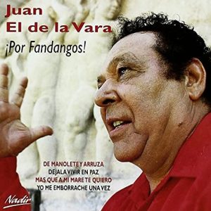 CD Juan El de la vara – Por fandangos