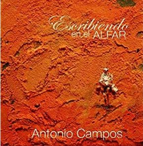 CD Antonio Campos – Escribiendo en el Alfar. CD + Libro