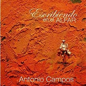 CD Antonio Campos – Escribiendo en el Alfar. CD + Libro