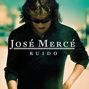 CD José Mercé – Ruido