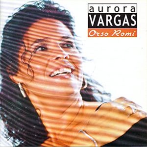 CD Aurora Vargas – Orso Romí