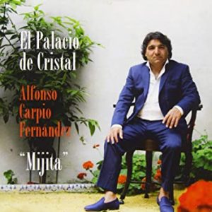 CD Alfonso Carpio “Mijita” – El Palacio de Cristal
