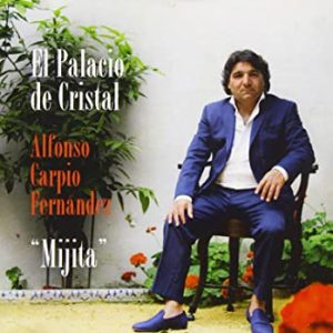 CD Alfonso Carpio «Mijita» – El Palacio de Cristal