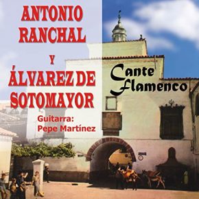 CD Antonio Ranchal – Cante Flamenco
