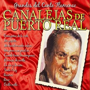 CD Canalejas de Puerto Real – Grandes del Cante Flamenco (2 CDs)