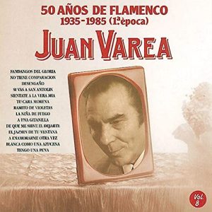 CD Juan Varea – 50 años de flamenco