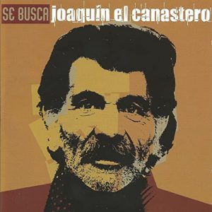 CD Joaquín El Canastero  – Se busca